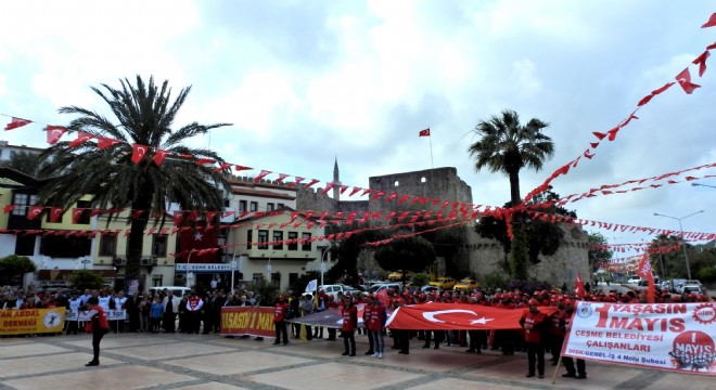 1 Mayıs Çeşme'de coşkuyla kutlandı