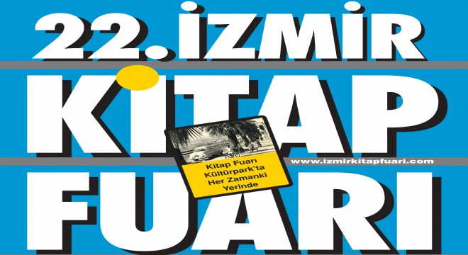 22. İzmir Kitap Fuarı Etkinlik Programı Açıklandı