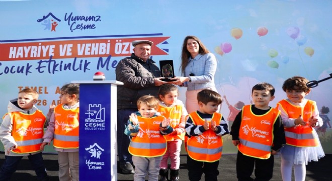 Alaçatı da çocuklara yeni yaşam alanı