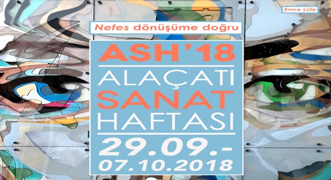 Alaçatı da sanatla dolu bir hafta yaşanacak