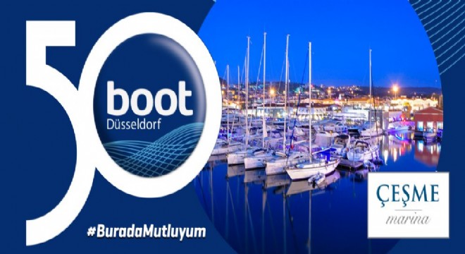 Çeşme Marina, Boot Düsseldorf’a katılıyor
