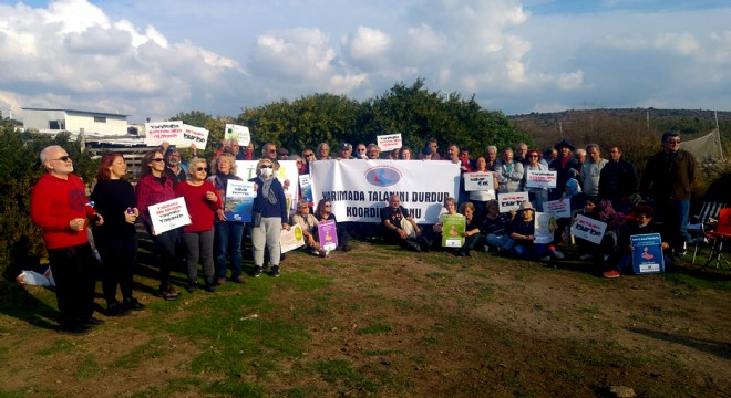 Çeşme’de  “Talana dur” dediler.