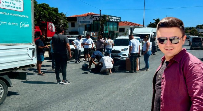 Çeşme de üzücü kaza. 21 yaşında hayatını kaybetti1