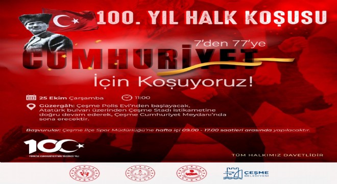 Çeşmeliler Cumhuriyet’in 100. yılı için koşacak!