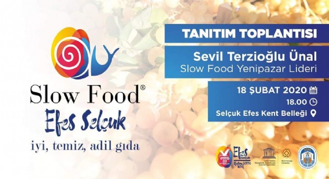 Efes Selçuk ta Slow Food hareketi Başlıyor