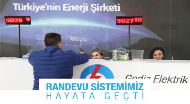 Gediz Elektrik online randevu sistemine geçti