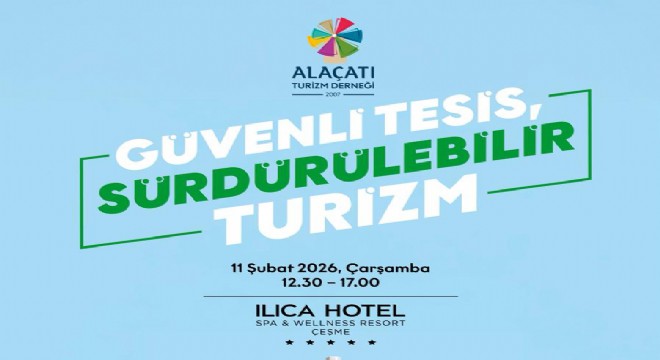 Güvenli tesis, sürdürülebilir turizm masada!