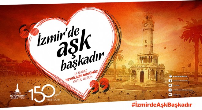 İzmir’de aşk başkadır