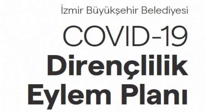 İzmir’den COVID-19 Dirençlilik Eylem Planı