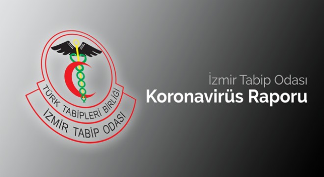 İzmir’in Koronavirüs raporu!