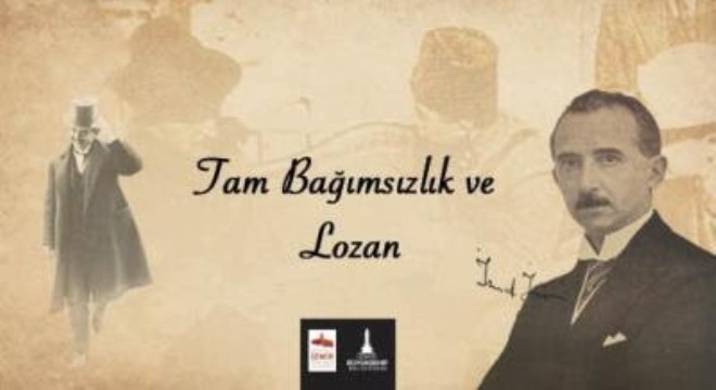 Lozan Antlaşması’nı iki etkinlikle anacak