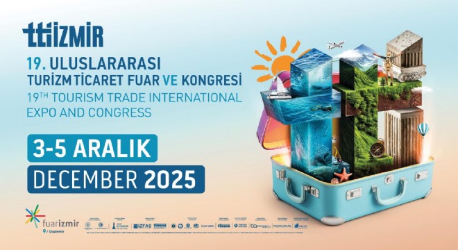 Turizm dünyası İzmir de bir araya geliyor