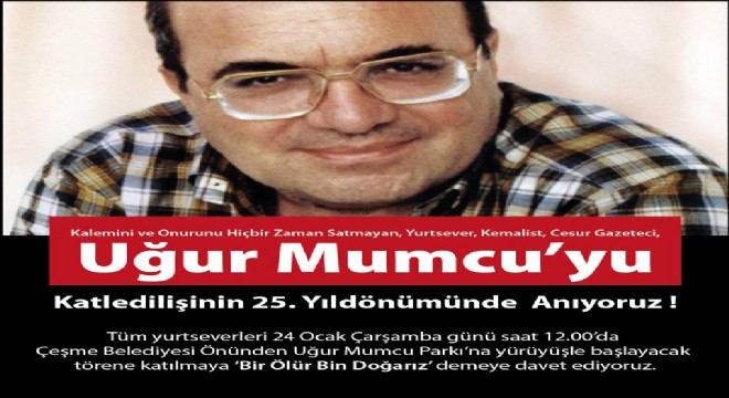 Uğur Mumcu Çeşme de de anılacak