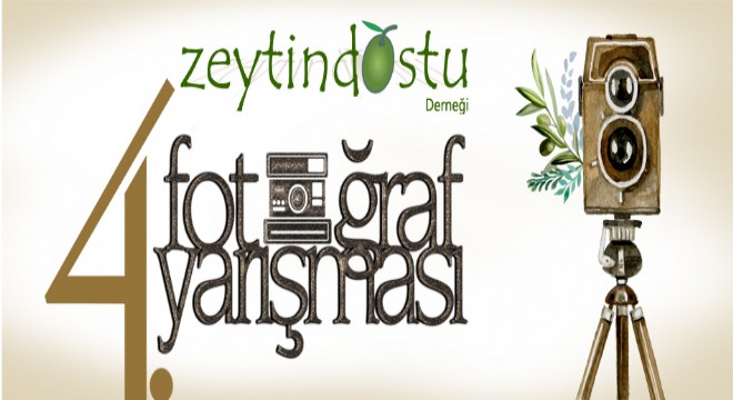 Zeytin Dostu Derneği Fotoğraf Yarışması Düzenledi