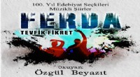 Atatürk’ün en sevdiği şiir olan ”Ferda” dijital platformlarda...